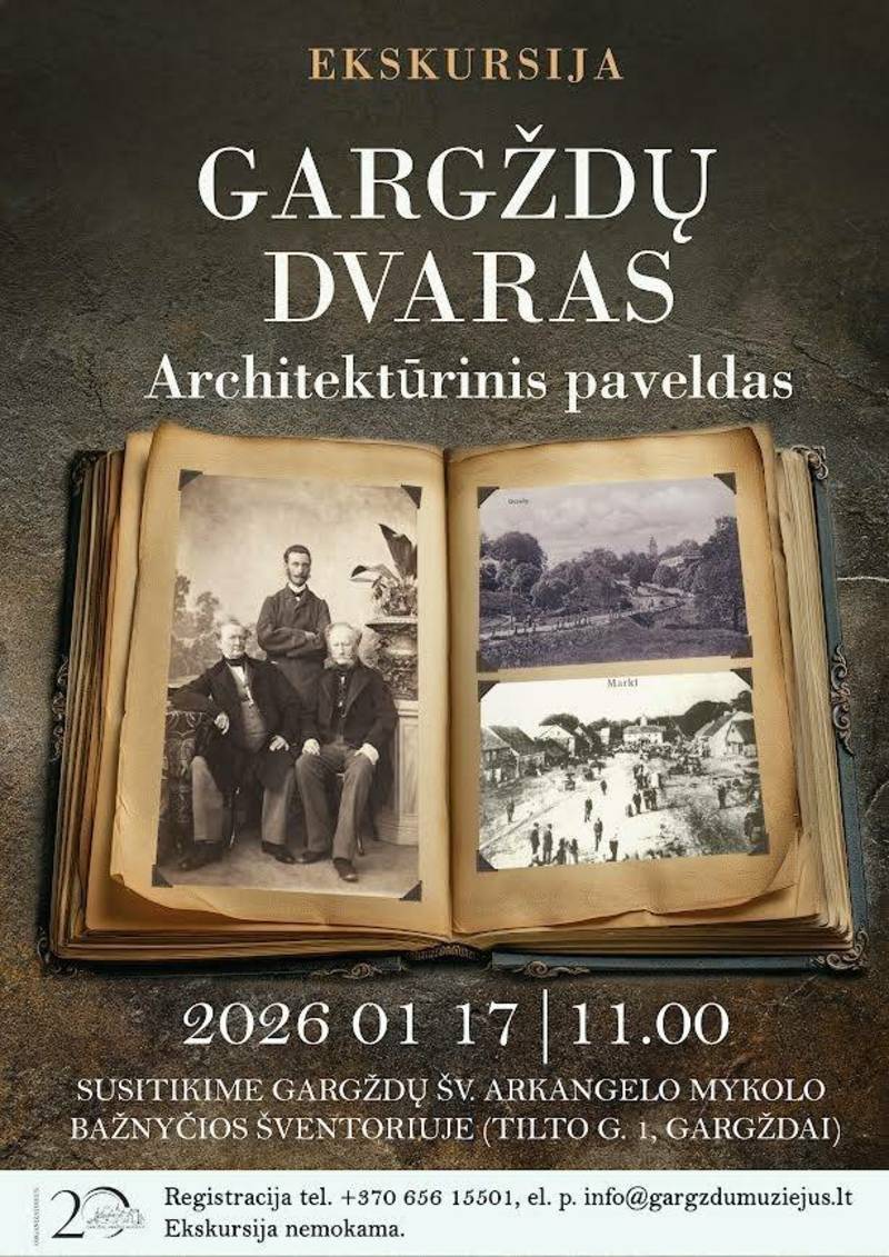  Ekskursija "Gargždų dvaras. Architektūrinis paveldas"