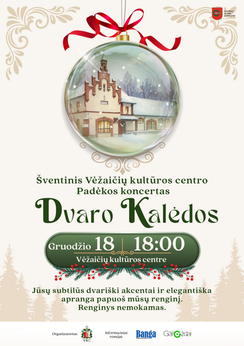 Padėkos koncertas DVARO KALĖDOS Vėžaičiuose