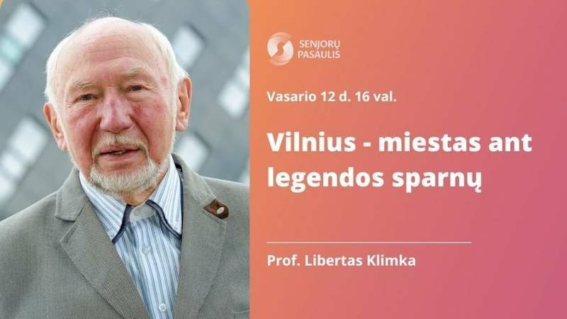 Senjorų Pasaulis: Vilnius – miestas ant legendos sparnų