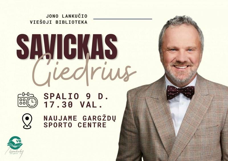Giedrius SAVICKAS grįžta į Gargždus!