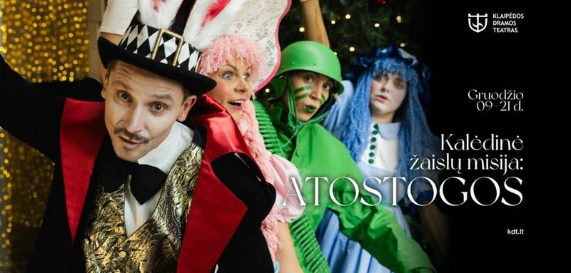 KALĖDINĖ ŽAISLŲ MISIJA: ATOSTOGOS