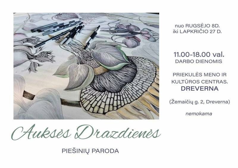 Auksės Drazdienės piešinių paroda