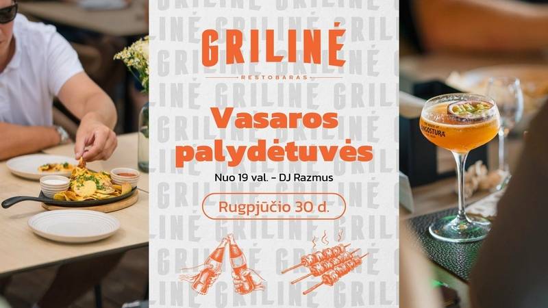 Vasaros palydėtuvės Grilinėje
