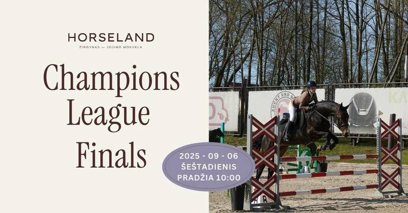 HORSELAND Champions League Finals