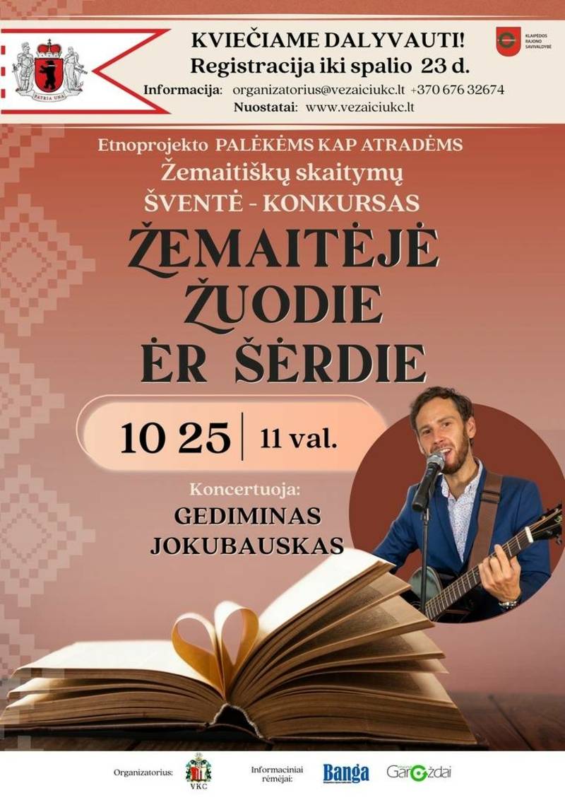 Žemaitiškų skaitymų šventė - konkursas „Žemaitėjė žuodie ėr šėrdie“