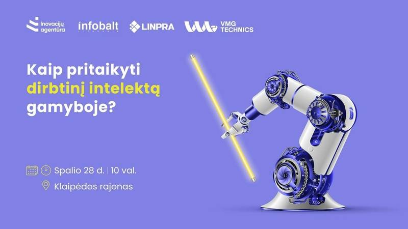Renginys „Kaip pritaikyti dirbtinį intelektą gamyboje?“