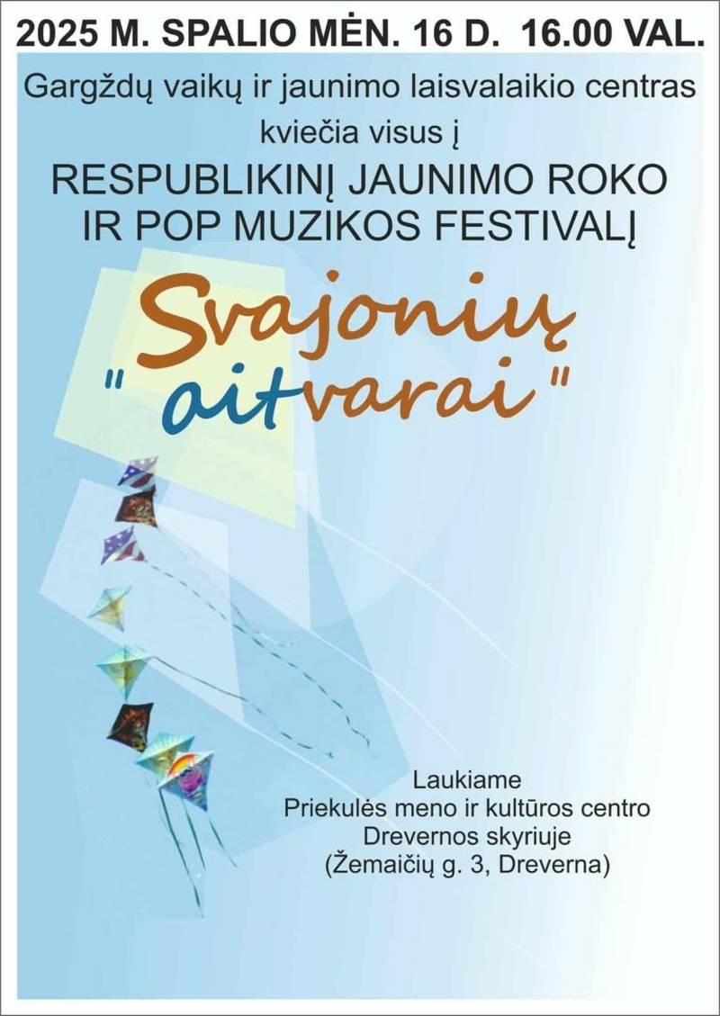 Respublikinis jaunimo roko ir pop muzikos festivalis „Svajonių aitvarai“