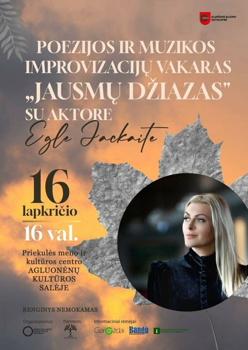 Poezijos ir muzikos improvizacijų vakaras „Jausmų džiazas“ su aktore Egle Jackaite