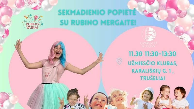 Sekmadienis su Rubino mergaite