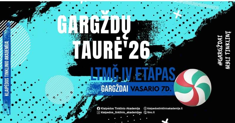 „Gargždų taurė '26“ LTMČ IV etapas