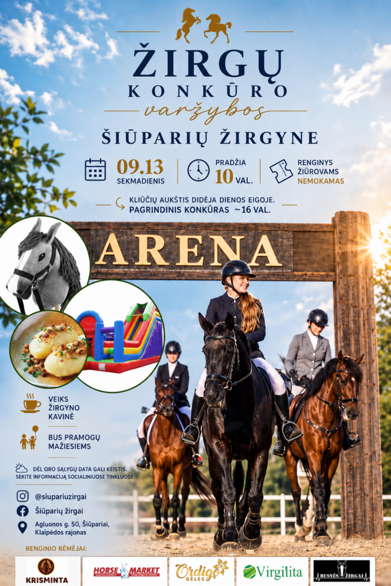 ŠIŪPARIŲ ŽIRGYNE: ŽIRGŲ KONKŪRO VARŽYBOS!