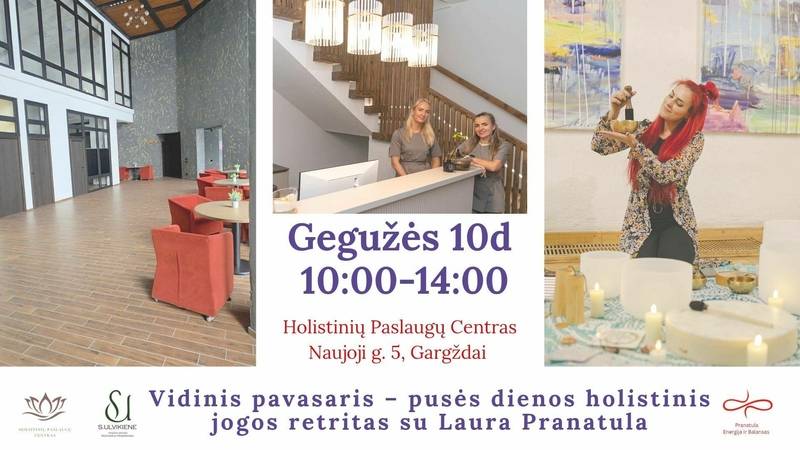 Vidinis pavasaris - pusės dienos holistinis jogos retritas su Laura Pranatula