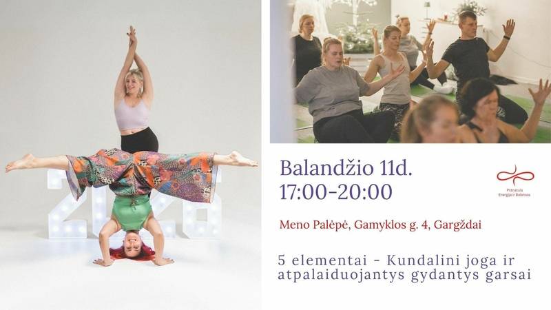 5 elementai - Kundalini Joga ir atpalaiduojantys gydantys garsai