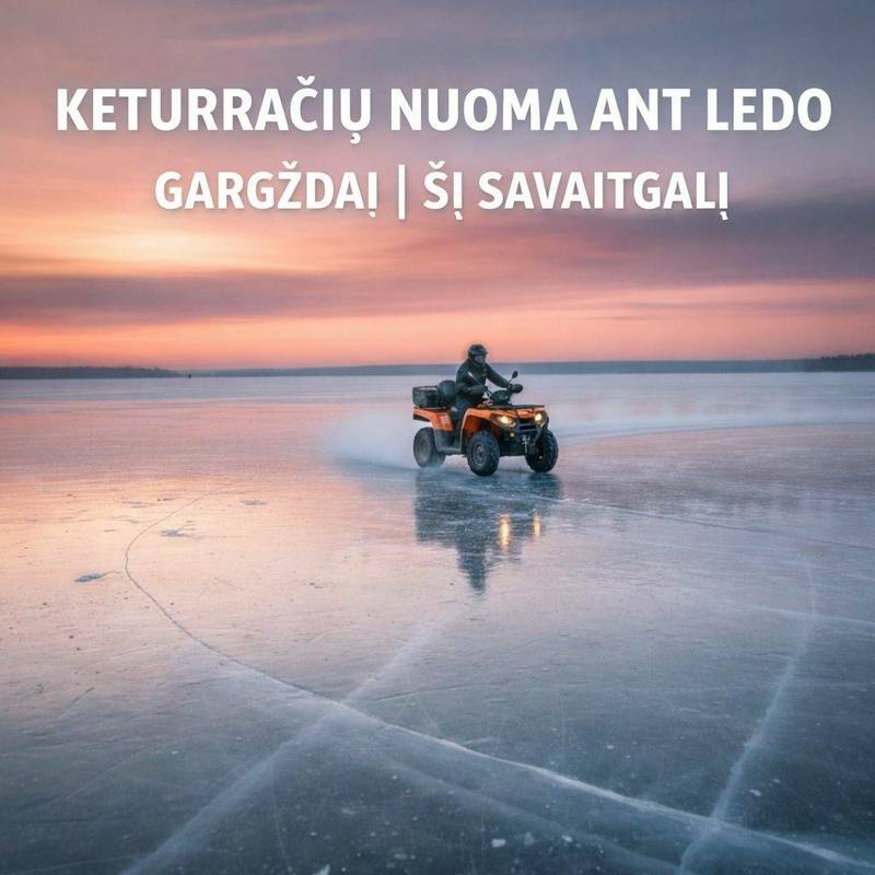 Keturračių nuoma ant ledo - Gargždai