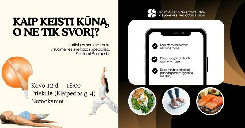 Kaip keisti kūną, o ne tik svorį? | Seminaras su Pauliumi Paulausku