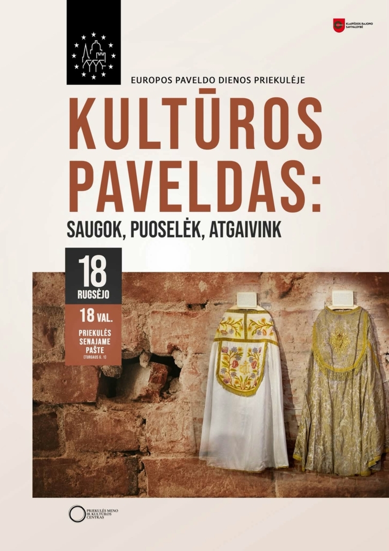 Kultūros paveldas: saugok, puoselėk, atgaivink
