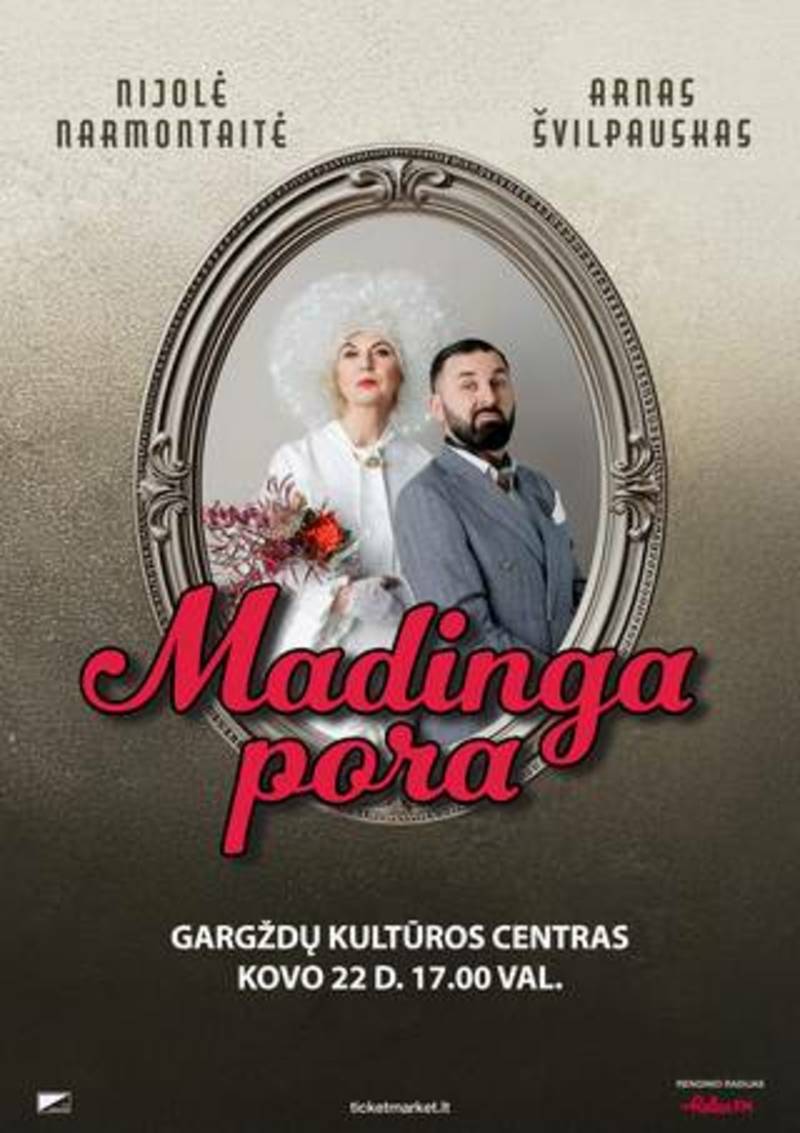 NIJOLĖ NARMONTAITĖ IR ARNAS ŠVILPAUSKAS „MADINGA PORA“