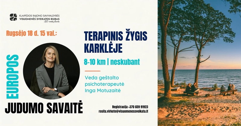 Terapinis žygis Karklėje: sustok, įkvėpk, pajudėk