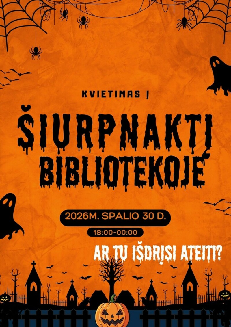 ŠIURPNAKTIS BIBLIOTEKOJE – AR IŠDRĮSI?