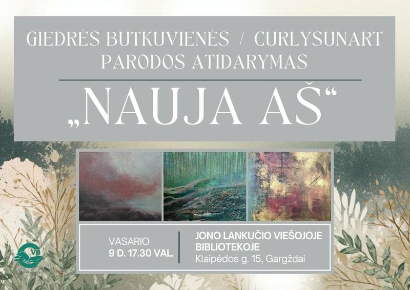 Giedrės Butkuvienės / CurlysunArt tapybos darbų parodos atidarymas