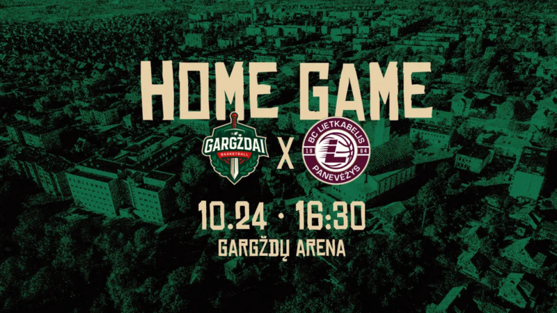 LKL: Gargždų ,,GARGŽDAI“ - Panevėžio ,,LIETKABELIS“