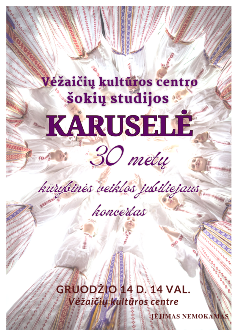 Vėžaičių kultūros centro šokių studijos "KARUSELĖ" 30 metų
