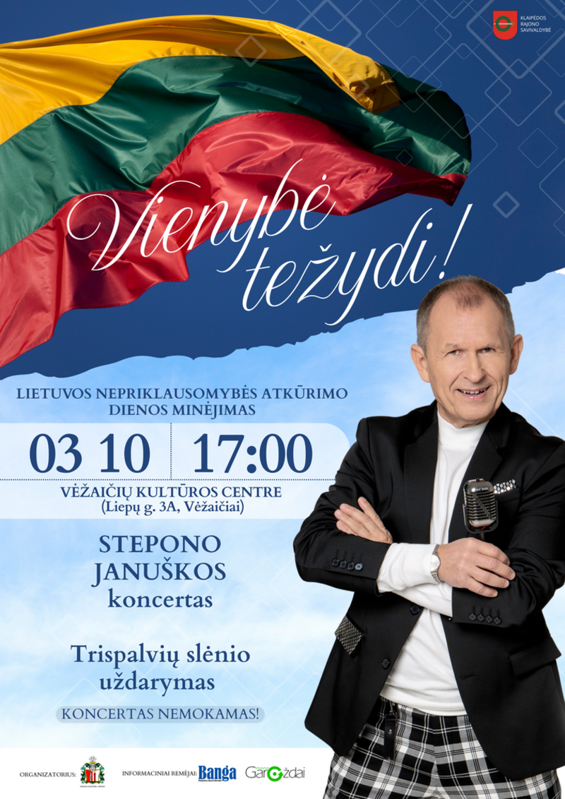 Lietuvos nepriklausomybės atkūrimo dienos minėjimas VIENYBĖ TEŽYDI!