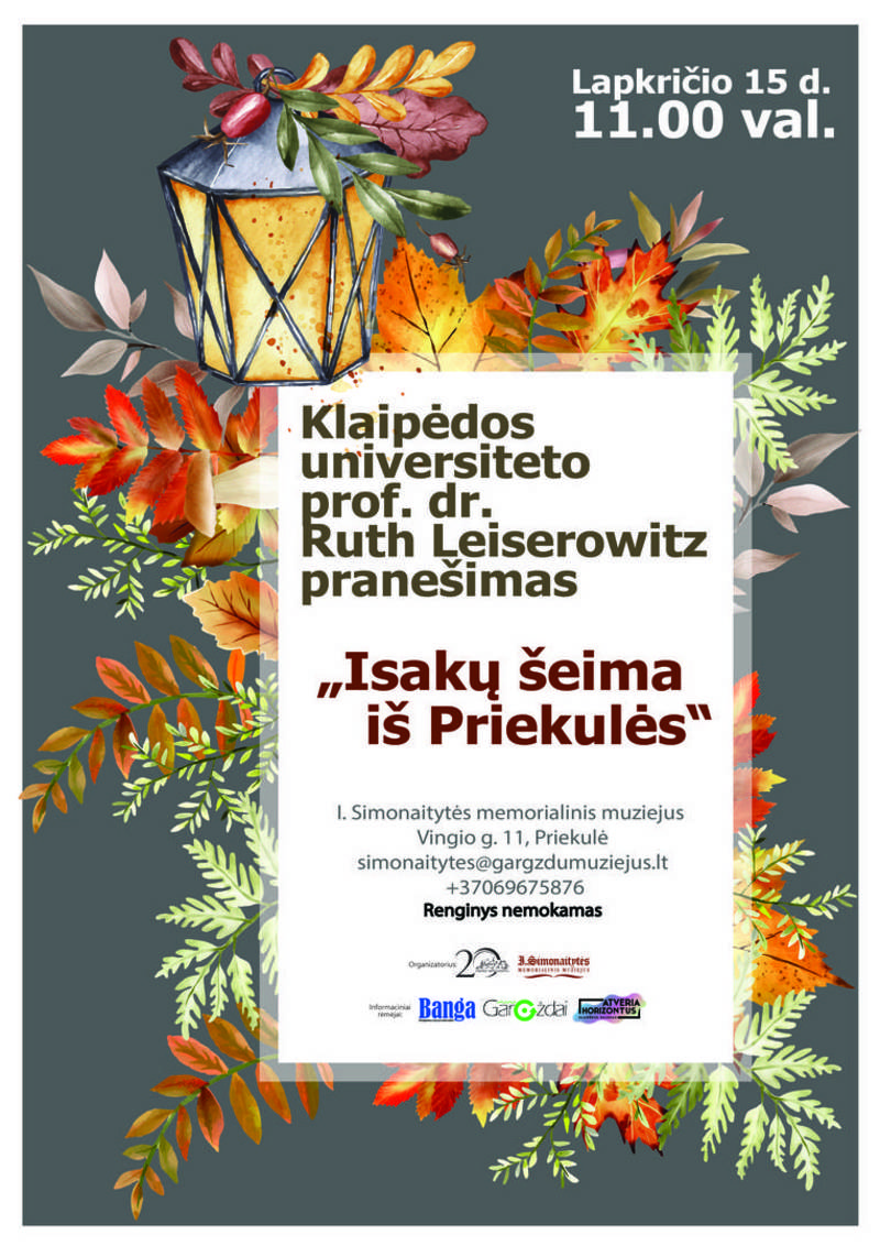 Klaipėdos universiteto prof. dr. Ruth Leiserowitx pranešimas „Isakų šeima iš Priekulės“
