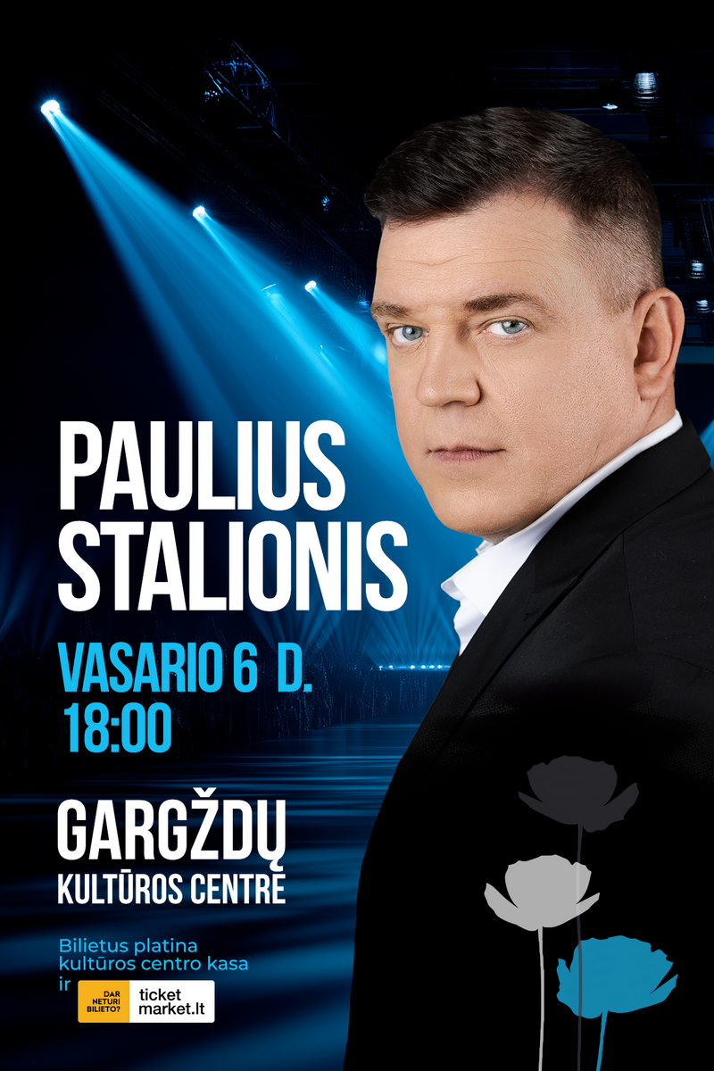 Paulius Stalionis pristato geriausių dainų koncertinę programą!
