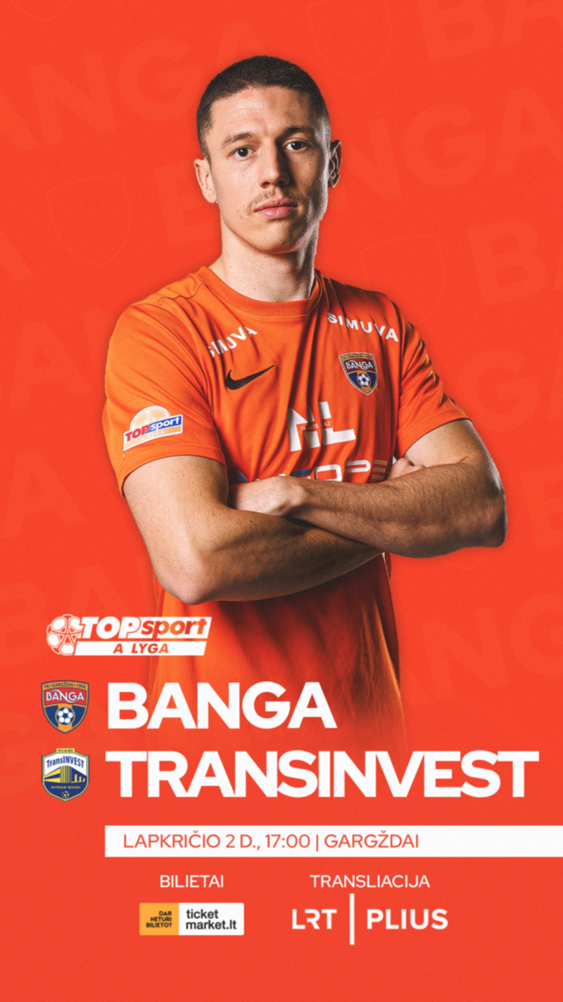 Futbolo varžybos Banga - Transinvest