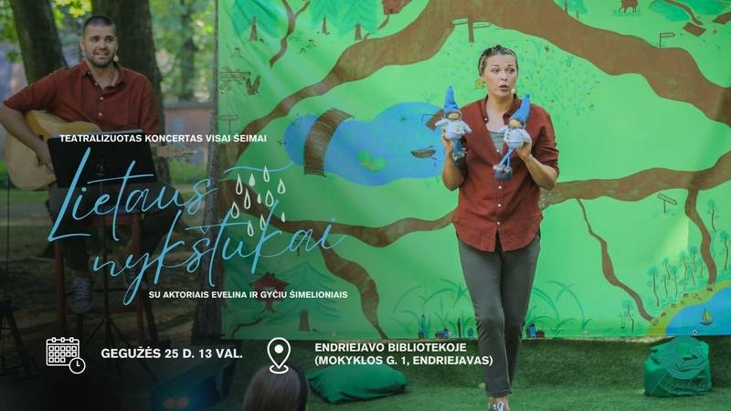 Teatralizuotas koncertas visai šeimai „Lietaus nykštukai“ su aktoriais Evelina ir Gyčių Šimelioniais