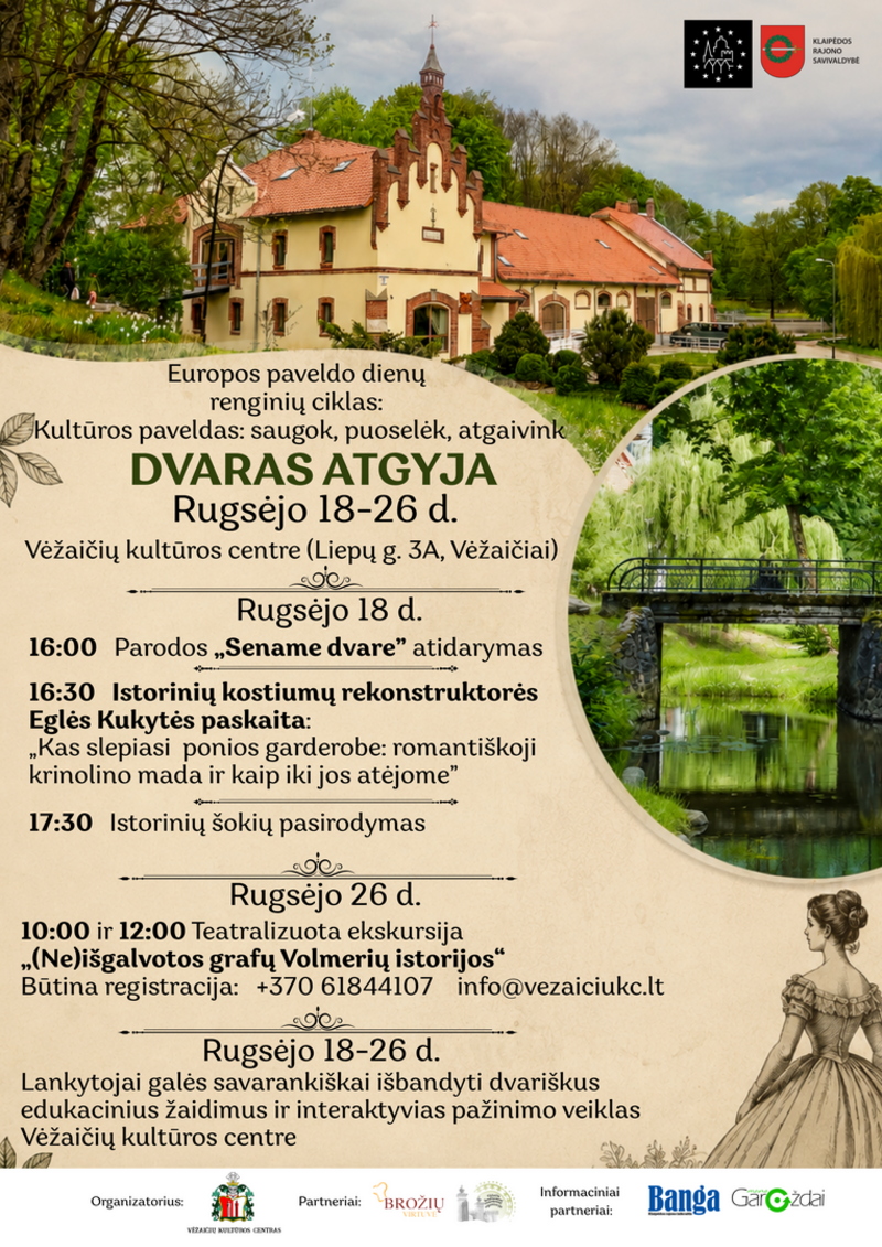 Europos paveldo dienos Vėžaičiuose: Renginių ciklas „Dvaras atgyja"
