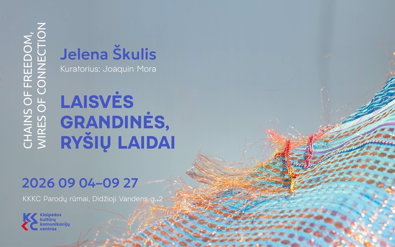 Jelenos Škulis paroda „Laisvės grandinės, ryšių laidai“