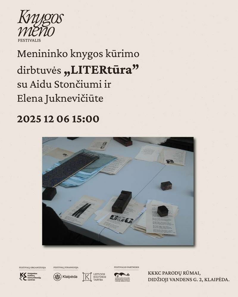 Menininko knygos kūrimo dirbtuvės „LITERtūra” su Aidu Stončiumi ir Elena Juknevičiūte 
