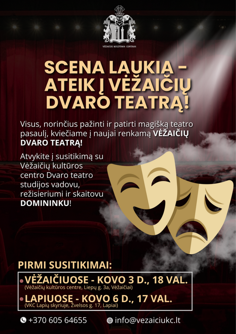 Scena laukia - ateik į Dvaro teatrą! Pirmas susitikimas su teatro vadovu