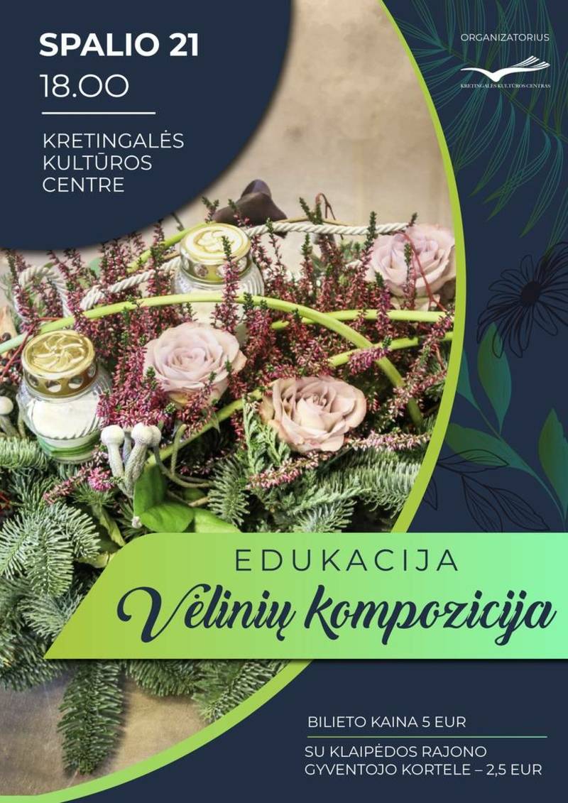 Edukacija ,,Vėlinių kompozicija" Kretingalėje