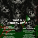 TRUŠELIŲ ŠIURPNAKIS REZIDENCIJOJE