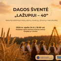 DAGOS ŠVENTĖ „LAŽUPIUI – 40“